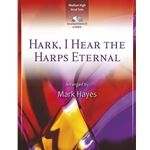 Hark, I Hear the Harps Eternal - Medium High Voice and Piano