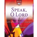 Speak, O Lord - Medium Voice and Piano