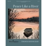 Peace Like a River: 9 Hymntune Reflections for Piano