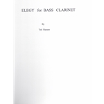 Elegy for Bass Clarinet - Unaccompanied Bass Clarinet