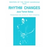 Rhythm Changes: Jazz Tenor Solos