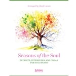 Seasons of the Soul: Introits, Interludes and Codas for Solo Piano