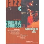 Notebooks of Charlier & Sourisse w/CD - Alto Saxophone