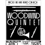 Angels We Have Heard on High - Woodwind Quintet