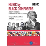 Music by Black Composers: Joseph Bologne - Volume 1