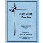 How Great Our Joy - Brass Choir