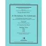 Christmas to Celebrate - String Trio