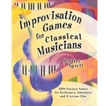 Improvisation Games for Classical Musicians