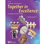 Tradition of Excellence: Together In Excellence - Tuba