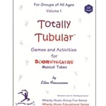 Totally Tubular Games and Activities Vol 1 - Boomwhackers