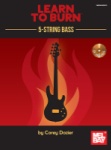 Learn to Burn: 5-String Bass - Book/CD