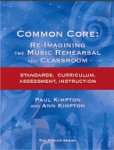Common Core: Re-Imagining the Music Rehearsal and Classroom - Text