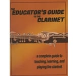 Educator's Guide to the Clarinet