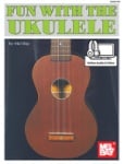 Fun with the Ukulele - Book w/Online Audio and Video