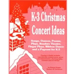 K-3 Christmas Concert Ideas