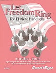 Let Freedom Ring for 13 Note Handbells Book & CD