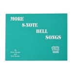 More 8 Note Bell Songs - Book Only