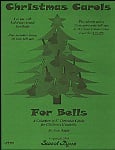 Christmas Carols for Bells (Book Only)