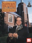 Flatpickin' the Gospels for Mandolin (Book/Online Audio)