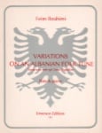 Variations on an Albanian Folk Tune - Flute and Piano