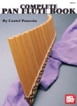 Mel Bay's Complete Pan Flute Book