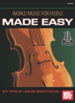 World Music for Fiddle Made Easy (Book with Online Audio)