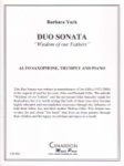 Duo Sonata, "Wisdom of our Fathers" - Alto Saxophone, Trumpet and Piano