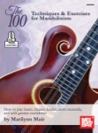 100 Techniques and Exercises for Mandolinists