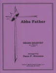Abba Father - Brass Quartet and Piano