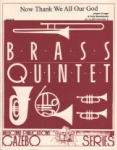 Now Thank We All Our God - Brass Quintet