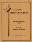 Near the Cross - Trombone and Piano