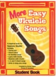 More Easy Ukulele Songs - Student Book