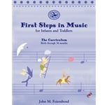 First Steps in Music for Infants and Toddlers: Teacher Curriculum Book