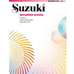 Suzuki Recorder School, Vol. 1 - Soprano Recorder