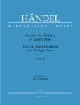 Ode for the Birthday of Queen Anne, HWV 74 - Vocal Score