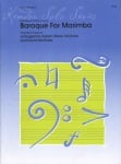 Baroque For Marimba - Mallet Percussion