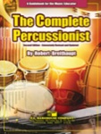 Complete Percussionist (Second Edition) - A Guidebook for the Music Educator