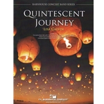 Quintescent Journey - Concert Band