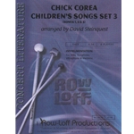 Chick Corea Children's Songs, Set 3 - Mallet Quartet