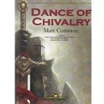 Dance of Chivalry - Concert Band