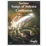 Songs of Solemn Confession - Tenor Voice, Contrabassoon, and Piano