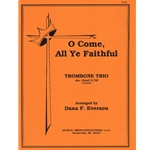 O Come, All Ye Faithful - Trombone Trio and Piano