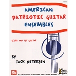 American Patriotic Guitar Ensembles - Classical Guitar Ensemble
