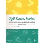 Roll Down, Justice! - Vocal/Choral Collection