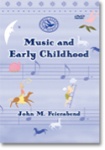 Music and Early Childhood DVD