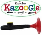 Kazoobie Kazoogle Kazoo