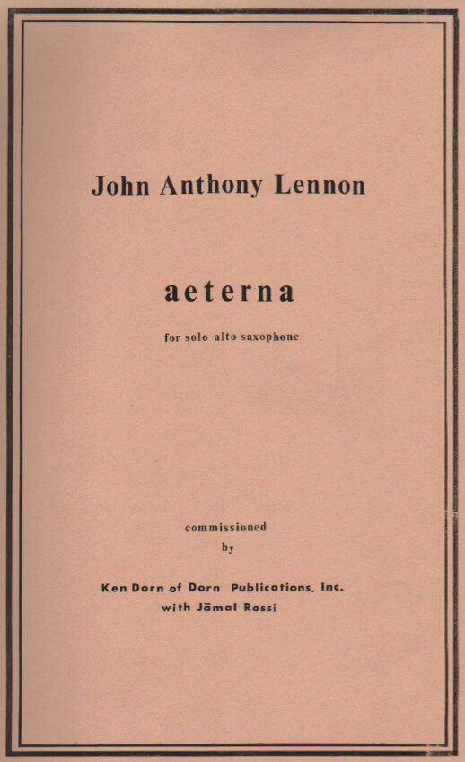 Aeterna for Alto Sax Unaccompanied by John Anthony Lennon | Sheet