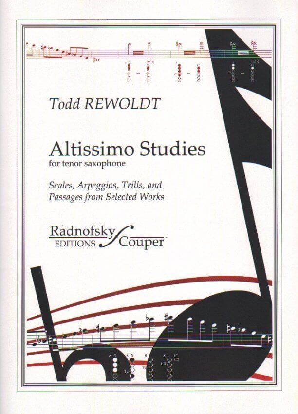 Altissimo Studies for Tenor Sax by Todd Rewoldt | Sheet Music from Groth  Music