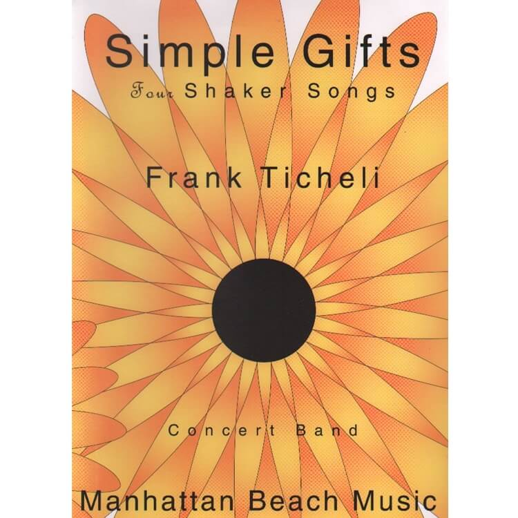 Simple Gifts: Four Shaker Songs by Frank Ticheli