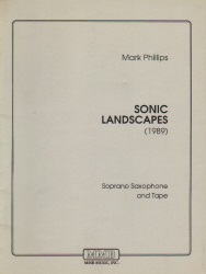 Sonic Landscapes - Soprano Sax and Electronics (Score Only)
